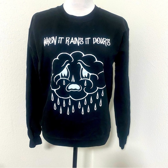 Custom Made Gildan Sweatshirt Graphic “When It Rains It Pours “ Black Size Small - Picture 1 of 5